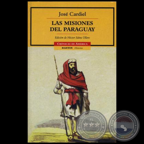 MISIONES DEL PARAGUAY - Autor:  JOSÉ CARDIEL - Año 2002